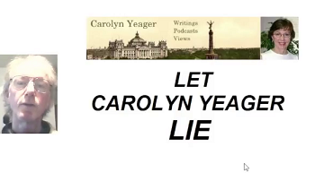 Let Carolyn Yeager LIE