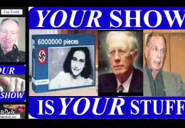 YOUR Show! Ep5. Race Traitor. JBCampbell. Wm Pierce. jew Anne Frank diary lie-ary. The CON and BofR.