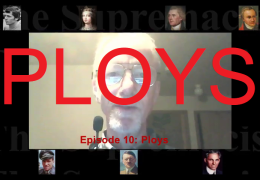 The Supremacist. 10. Ploys